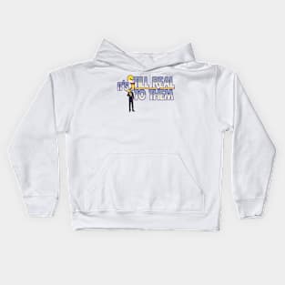 It's Still Real To Them Kids Hoodie